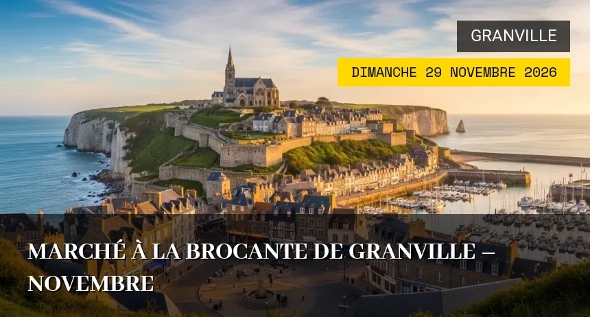 Affiche de l'événement : Marché à la Brocante de Granville – Novembre