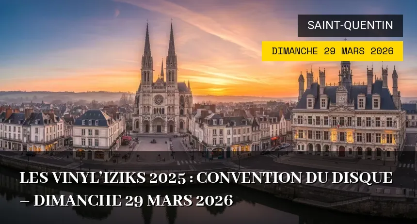 Affiche de l'événement : Les Vinyl’iziks 2025 : Convention du disque – Dimanche 29 Mars 2026