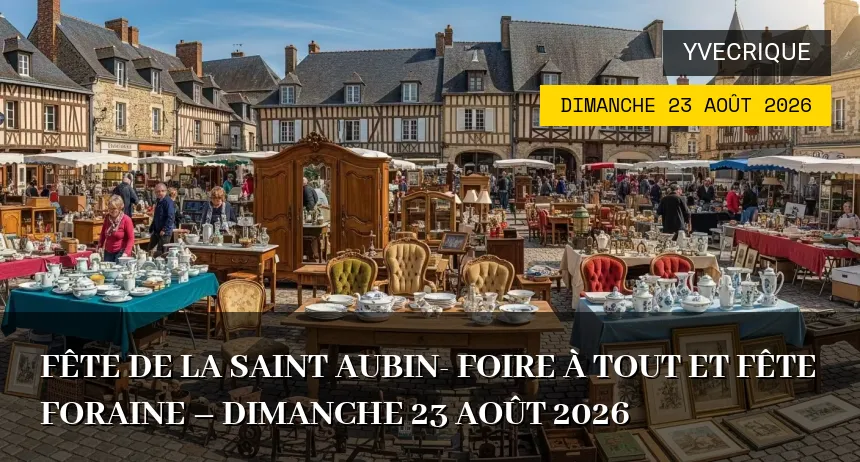 Affiche de l'événement : Fête de la Saint Aubin- Foire à tout et Fête foraine – Dimanche 23 Août 2026