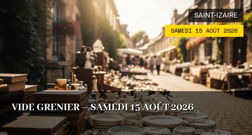 Affiche de l'événement : Vide Grenier – Samedi 15 Août 2026