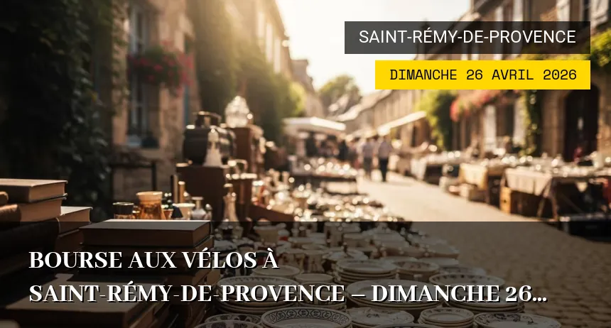 Affiche de l'événement : Bourse aux vélos à Saint-Rémy-de-Provence – Dimanche 26 Avril 2026