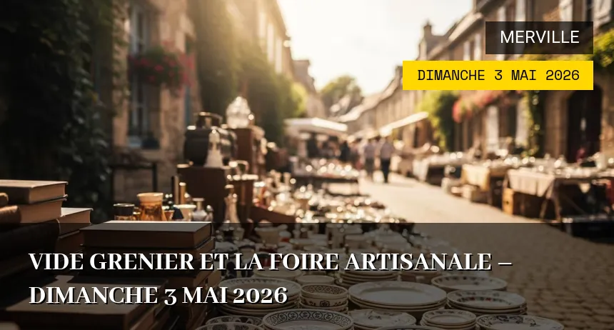 Affiche de l'événement : VIDE GRENIER ET LA FOIRE ARTISANALE – Dimanche 3 Mai 2026