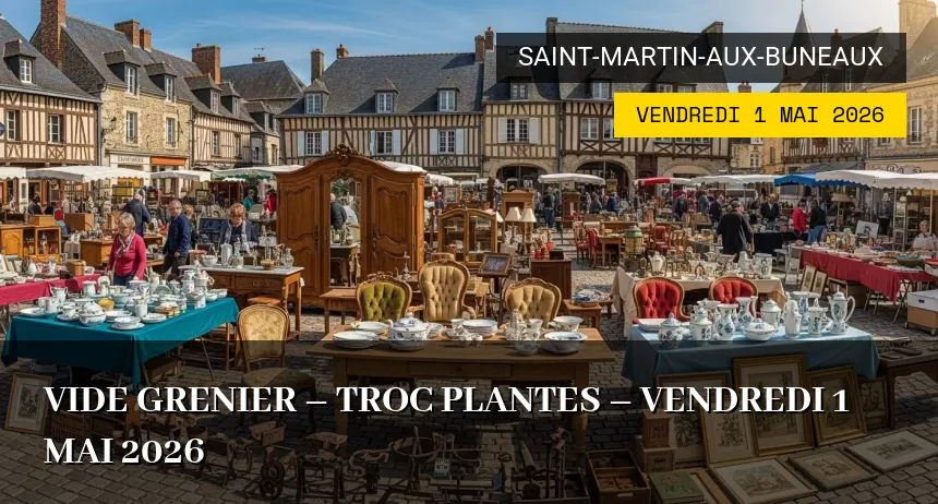 Affiche de l'événement : Vide Grenier – Troc plantes – Vendredi 1 Mai 2026