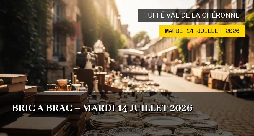 Affiche de l'événement : Bric a brac – Mardi 14 Juillet 2026