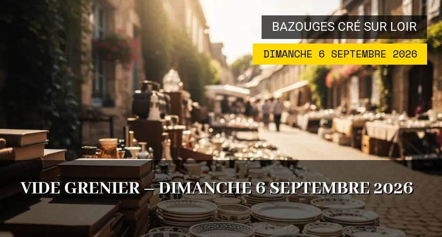 Affiche de l'événement : Vide grenier – Dimanche 6 Septembre 2026