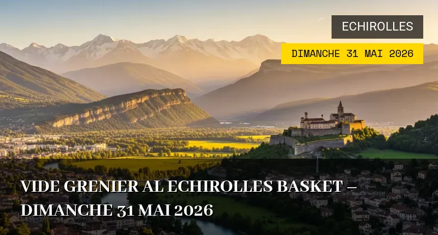 Affiche de l'événement : Vide grenier al echirolles basket – Dimanche 31 Mai 2026