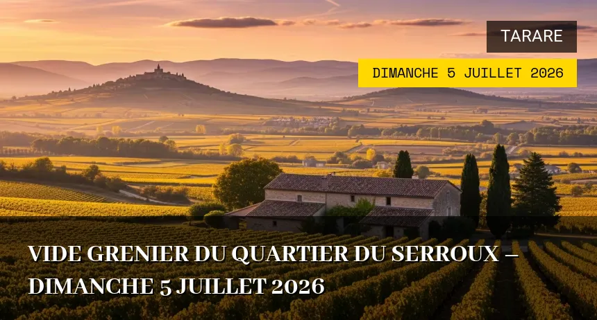 Affiche de l'événement : Vide grenier du quartier du serroux – Dimanche 5 Juillet 2026
