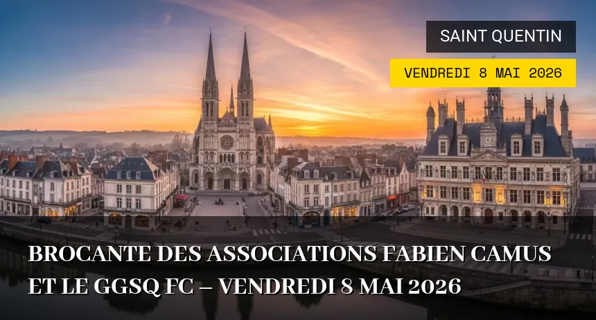 Affiche de l'événement : Brocante des associations Fabien Camus et le GGSQ FC – Vendredi 8 Mai 2026