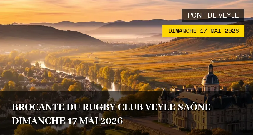 Affiche de l'événement : Brocante du Rugby Club Veyle Saône – Dimanche 17 Mai 2026