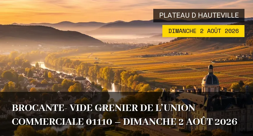 Affiche de l'événement : Brocante- Vide grenier de l&rsquo;Union commerciale 01110 – Dimanche 2 Août 2026