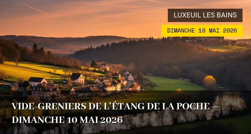 Affiche de l'événement : Vide-greniers de l&rsquo;Étang de la Poche – Dimanche 10 Mai 2026