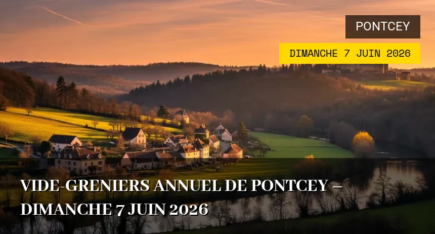 Affiche de l'événement : Vide-greniers annuel de Pontcey – Dimanche 7 Juin 2026