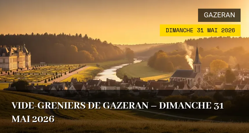 Affiche de l'événement : Vide-greniers de Gazeran – Dimanche 31 Mai 2026