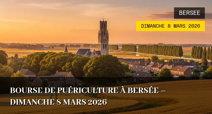 Affiche de l'événement : Bourse de Puériculture à Bersée – Dimanche 8 Mars 2026