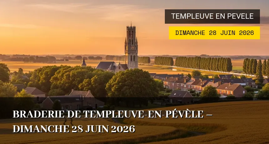 Affiche de l'événement : Braderie de Templeuve-en-Pévèle – Dimanche 28 Juin 2026