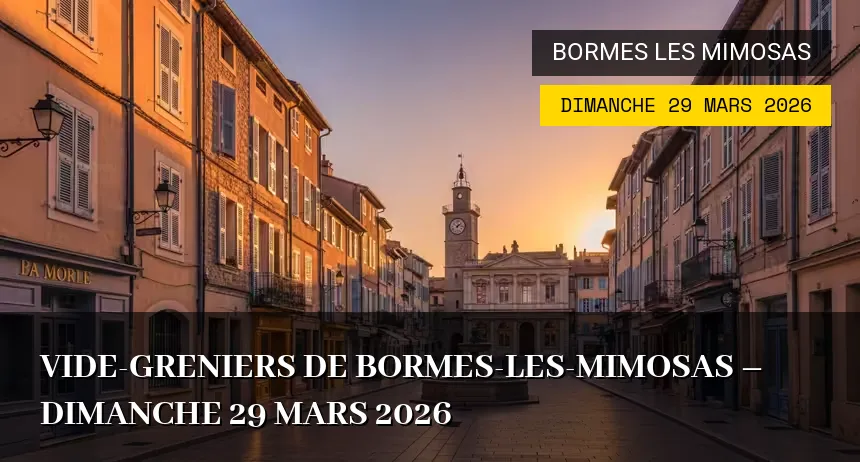 Affiche de l'événement : Vide-greniers de Bormes-les-Mimosas – Dimanche 29 Mars 2026
