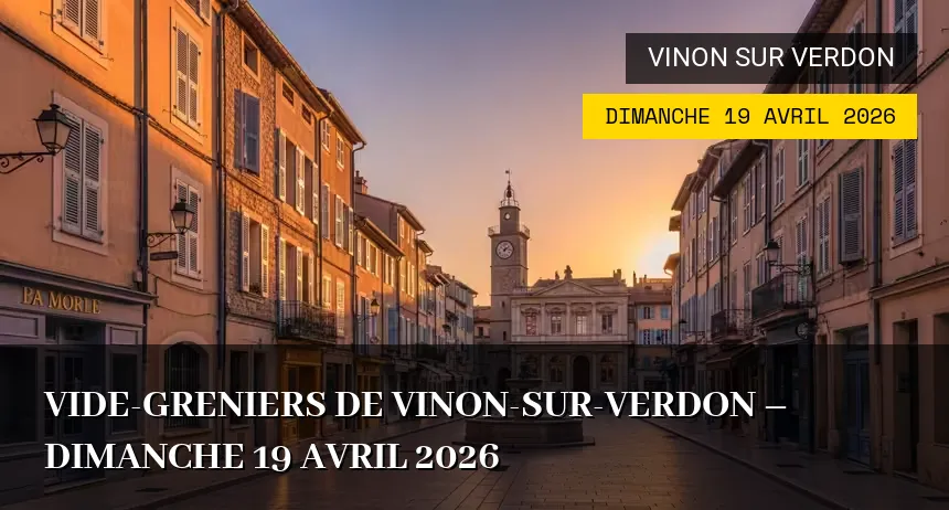 Affiche de l'événement : Vide-greniers de Vinon-sur-Verdon – Dimanche 19 Avril 2026