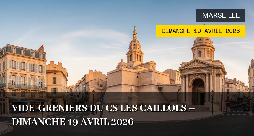 Affiche de l'événement : Vide-greniers du CS Les Caillols – Dimanche 19 Avril 2026