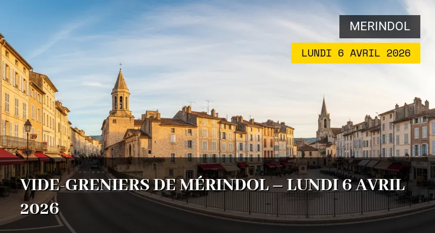 Affiche de l'événement : Vide-greniers de Mérindol – Lundi 6 Avril 2026