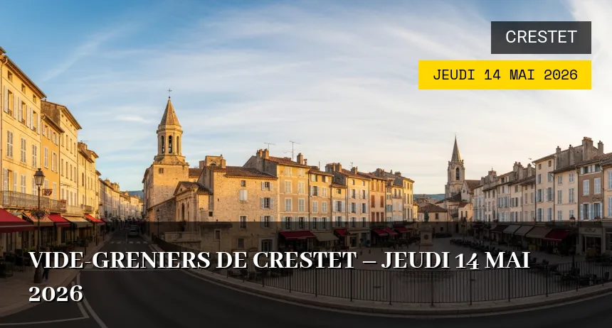 Affiche de l'événement : Vide-greniers de Crestet – Jeudi 14 Mai 2026