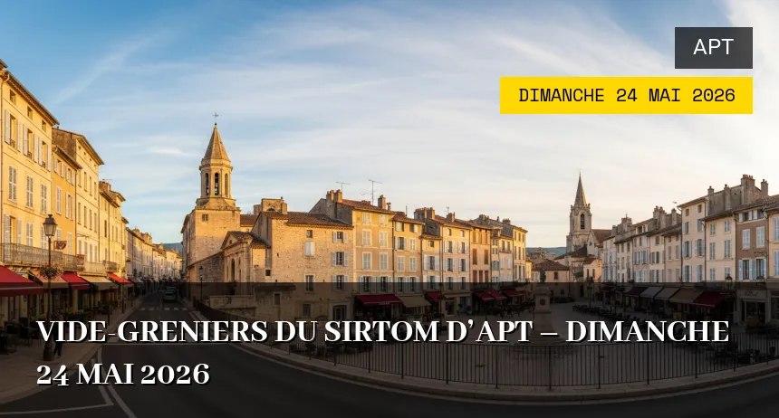 Affiche de l'événement : Vide-greniers du Sirtom d&rsquo;Apt – Dimanche 24 Mai 2026