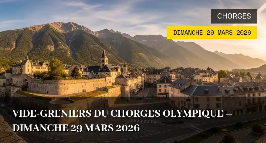 Affiche de l'événement : Vide-greniers du Chorges Olympique – Dimanche 29 Mars 2026
