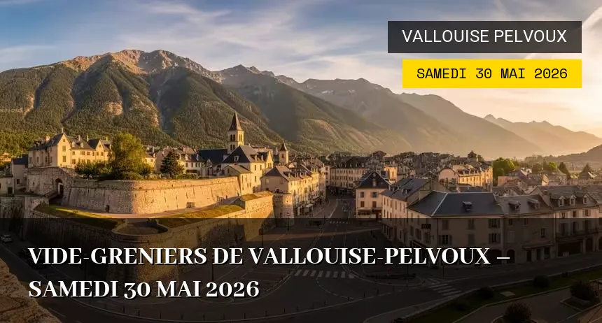 Affiche de l'événement : Vide-greniers de Vallouise-Pelvoux – Samedi 30 Mai 2026