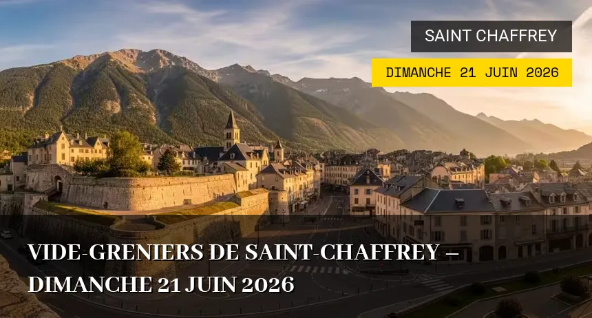 Affiche de l'événement : Vide-greniers de Saint-Chaffrey – Dimanche 21 Juin 2026