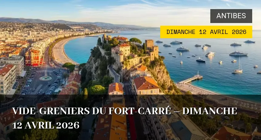 Affiche de l'événement : Vide-greniers du Fort-Carré – Dimanche 12 Avril 2026