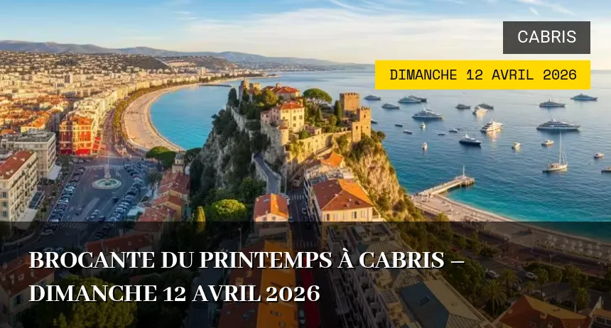 Affiche de l'événement : Brocante du Printemps à Cabris – Dimanche 12 Avril 2026