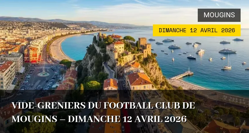 Affiche de l'événement : Vide-greniers du Football Club de Mougins – Dimanche 12 Avril 2026