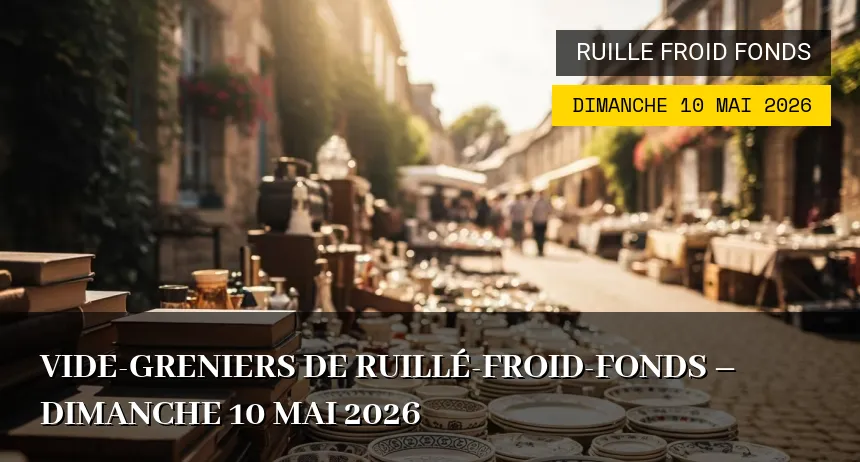 Affiche de l'événement : Vide-greniers de Ruillé-Froid-Fonds – Dimanche 10 Mai 2026